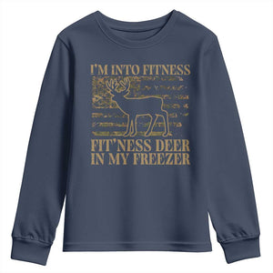 Deer Hunting Youth Sweatshirt Im Into Fitness Fit Ness Deer Freezer Camo American Flag TS10 Navy Print Your Wear