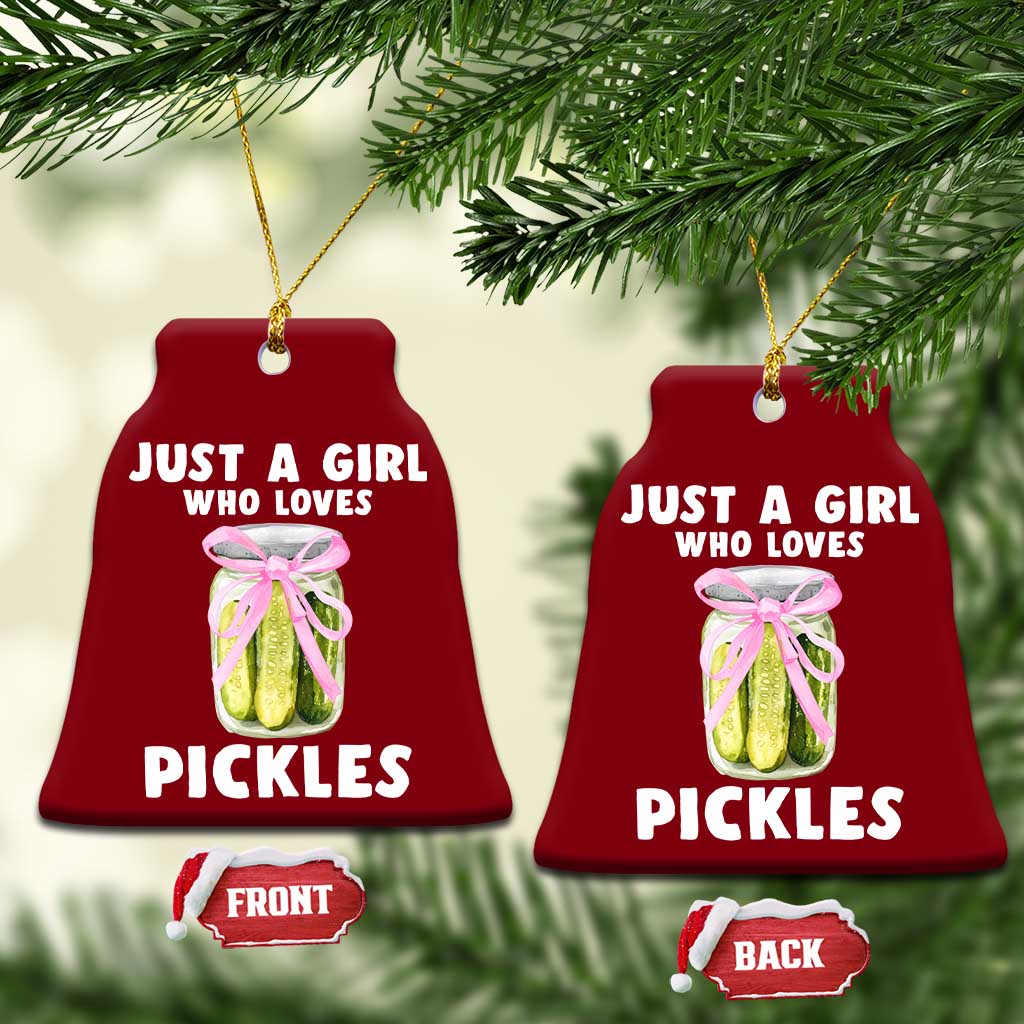 Just a Girl Who Loves Pickles Ceramic Ornament Pickle Jars with Coquette Bow TS10 Print Your Wear
