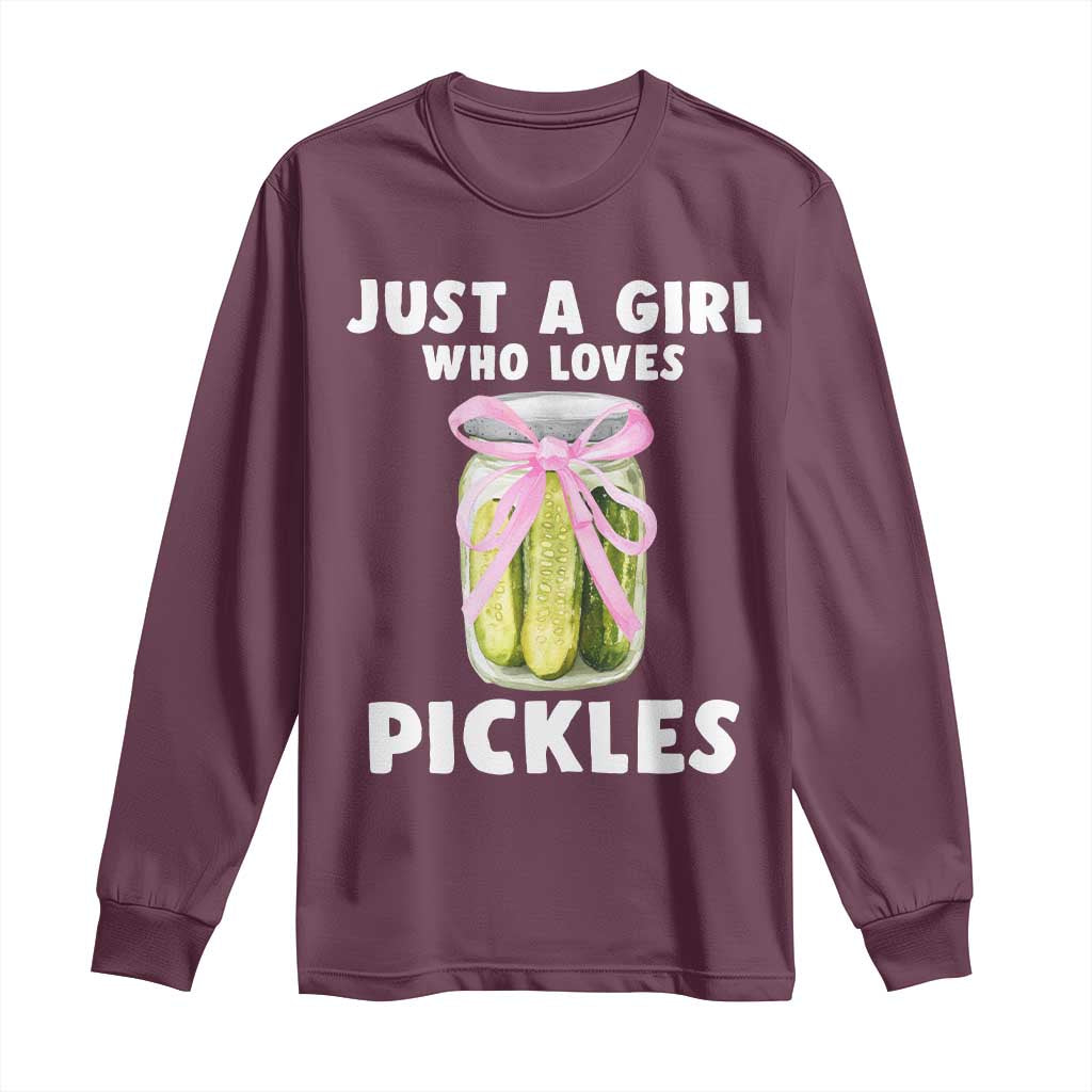 Just a Girl Who Loves Pickles Long Sleeve Shirt Pickle Jars with Coquette Bow TS10 Maroon Print Your Wear