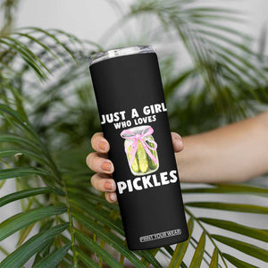 Just a Girl Who Loves Pickles Skinny Tumbler Pickle Jars with Coquette Bow TS10 Print Your Wear
