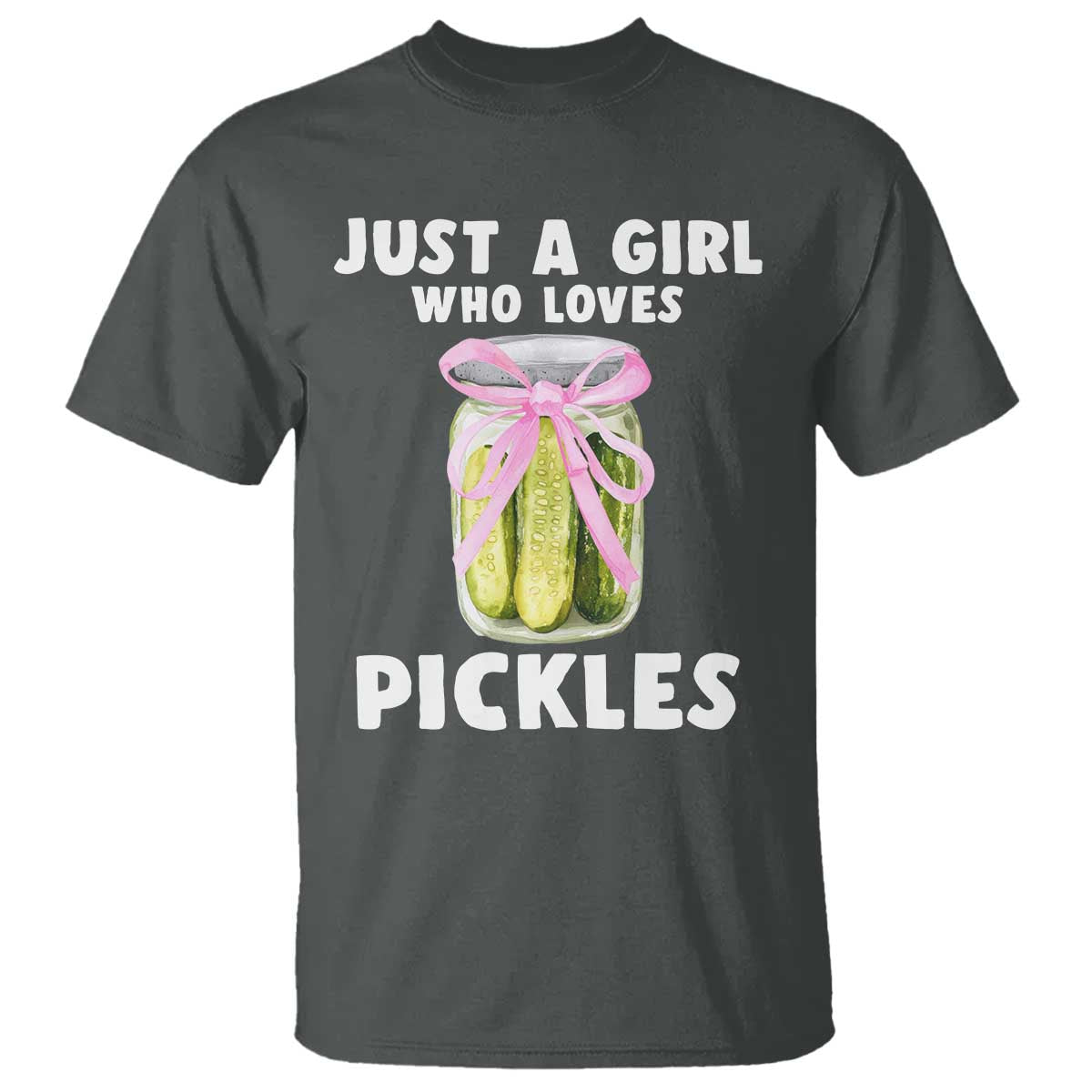 Just a Girl Who Loves Pickles T Shirt Pickle Jars with Coquette Bow TS10 Dark Heather Print Your Wear