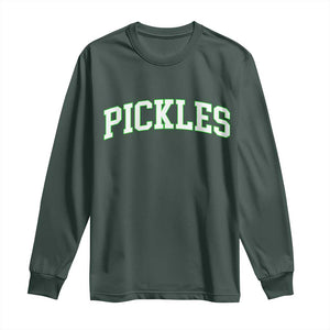 Vintage Pickle Long Sleeve Shirt Canning Season Pickle Lover Vintage Sports Style 80s 90s Gifts TS10 Dark Forest Green Print Your Wear