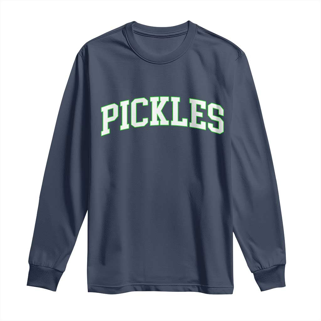 Vintage Pickle Long Sleeve Shirt Canning Season Pickle Lover Vintage Sports Style 80s 90s Gifts TS10 Navy Print Your Wear