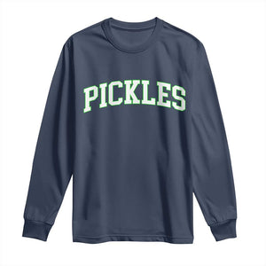 Vintage Pickle Long Sleeve Shirt Canning Season Pickle Lover Vintage Sports Style 80s 90s Gifts TS10 Navy Print Your Wear