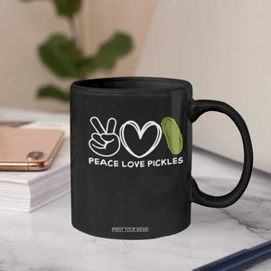 Peace Love Pickles Coffee Mug TS10 Print Your Wear