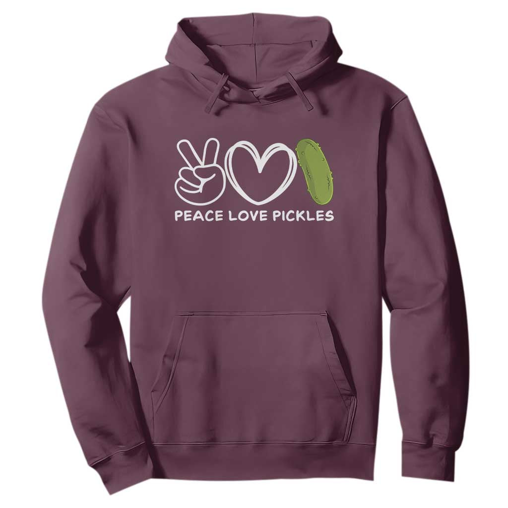 Peace Love Pickles Hoodie TS10 Maroon Print Your Wear