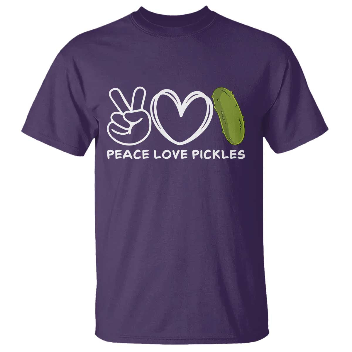 Peace Love Pickles T Shirt TS10 Purple Print Your Wear