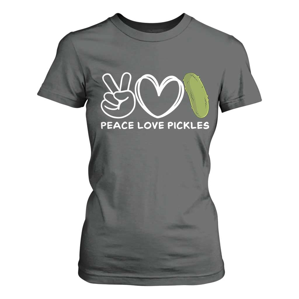Peace Love Pickles T Shirt For Women TS10 Dark Heather Print Your Wear