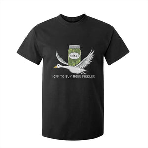 Silly Goose Pickle Lovers T Shirt For Kid Off To Buy More Pickles TS10 Black Print Your Wear