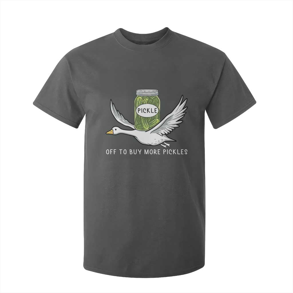 Silly Goose Pickle Lovers T Shirt For Kid Off To Buy More Pickles TS10 Dark Heather Print Your Wear