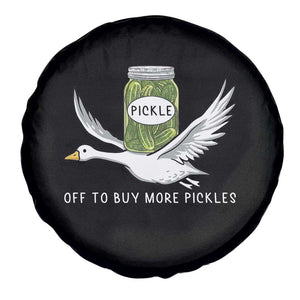 Silly Goose Pickle Lovers Spare Tire Cover Off To Buy More Pickles TS10 Print Your Wear