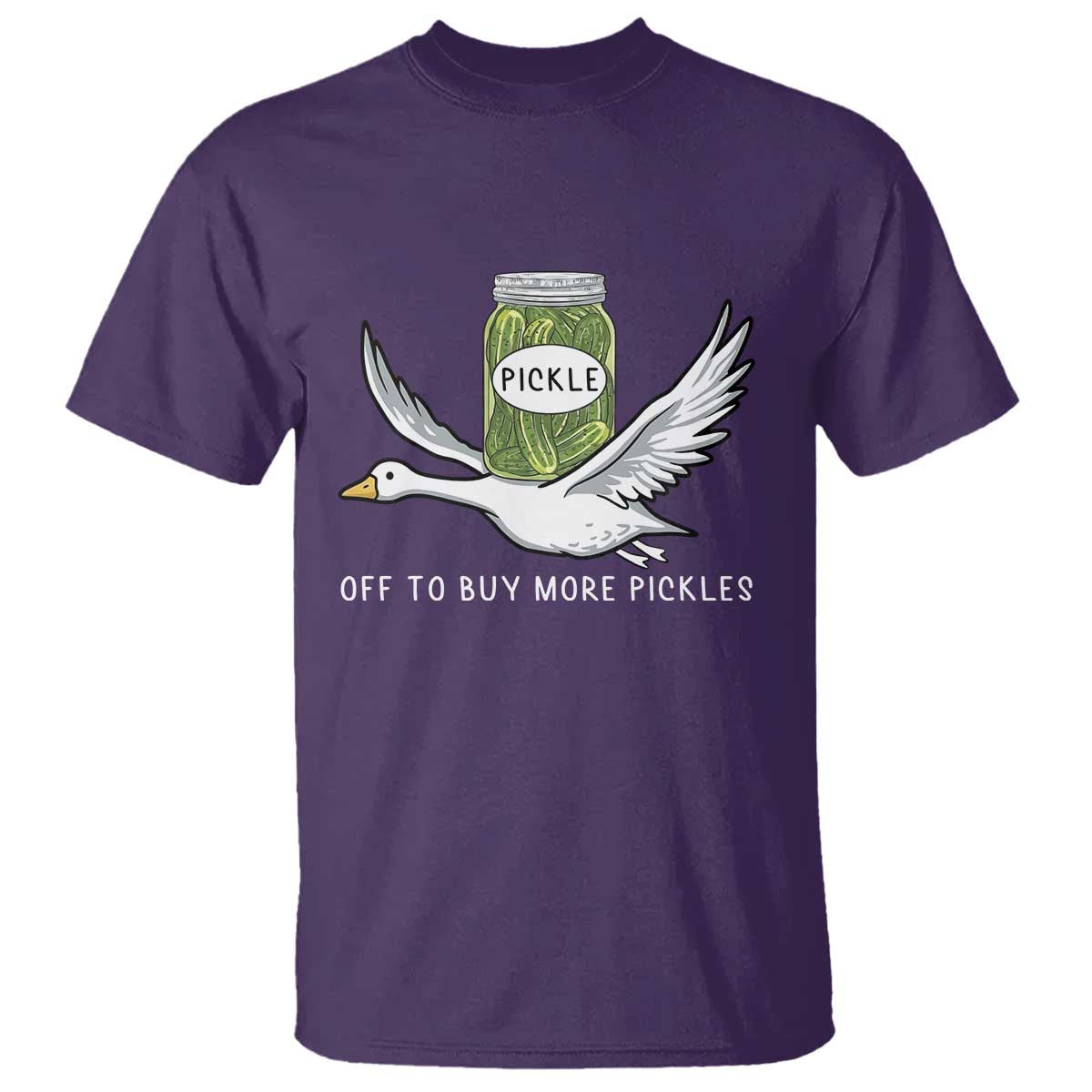 Silly Goose Pickle Lovers T Shirt Off To Buy More Pickles TS10 Purple Print Your Wear