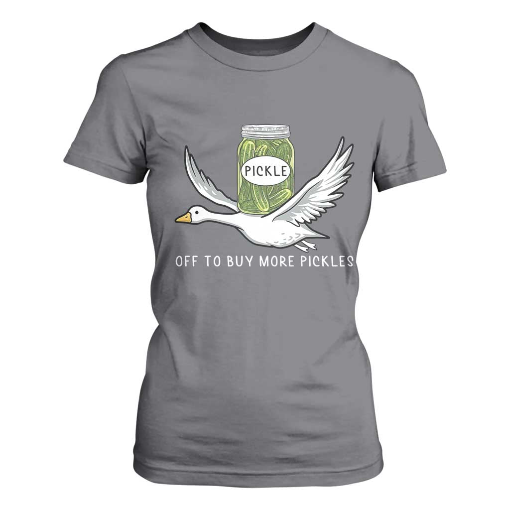 Silly Goose Pickle Lovers T Shirt For Women Off To Buy More Pickles TS10 Charcoal Print Your Wear