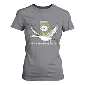 Silly Goose Pickle Lovers T Shirt For Women Off To Buy More Pickles TS10 Charcoal Print Your Wear
