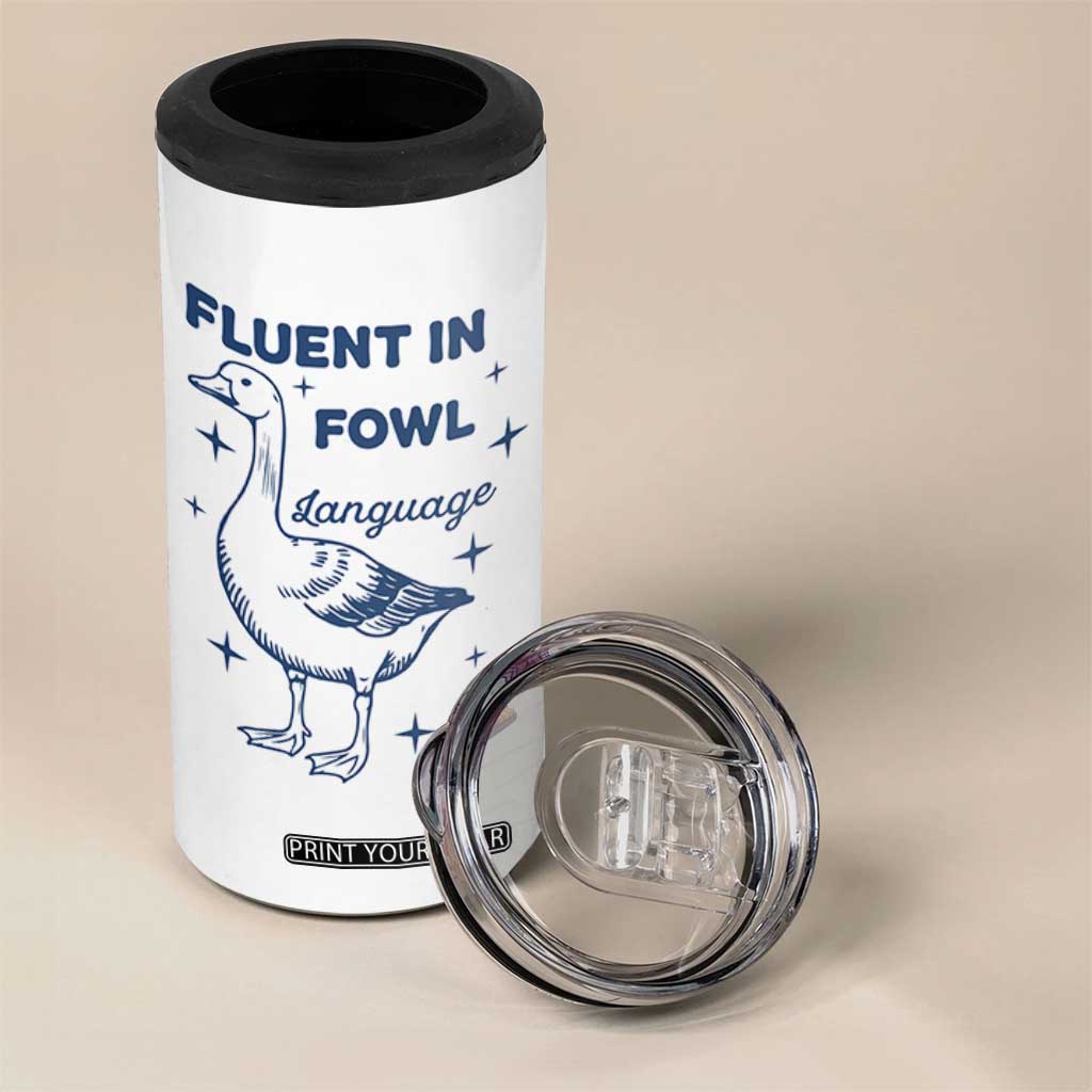 Fluent In FOWL Language 4 in 1 Can Cooler Tumbler Vintage 90s Funny Duck Meme TS10 Print Your Wear