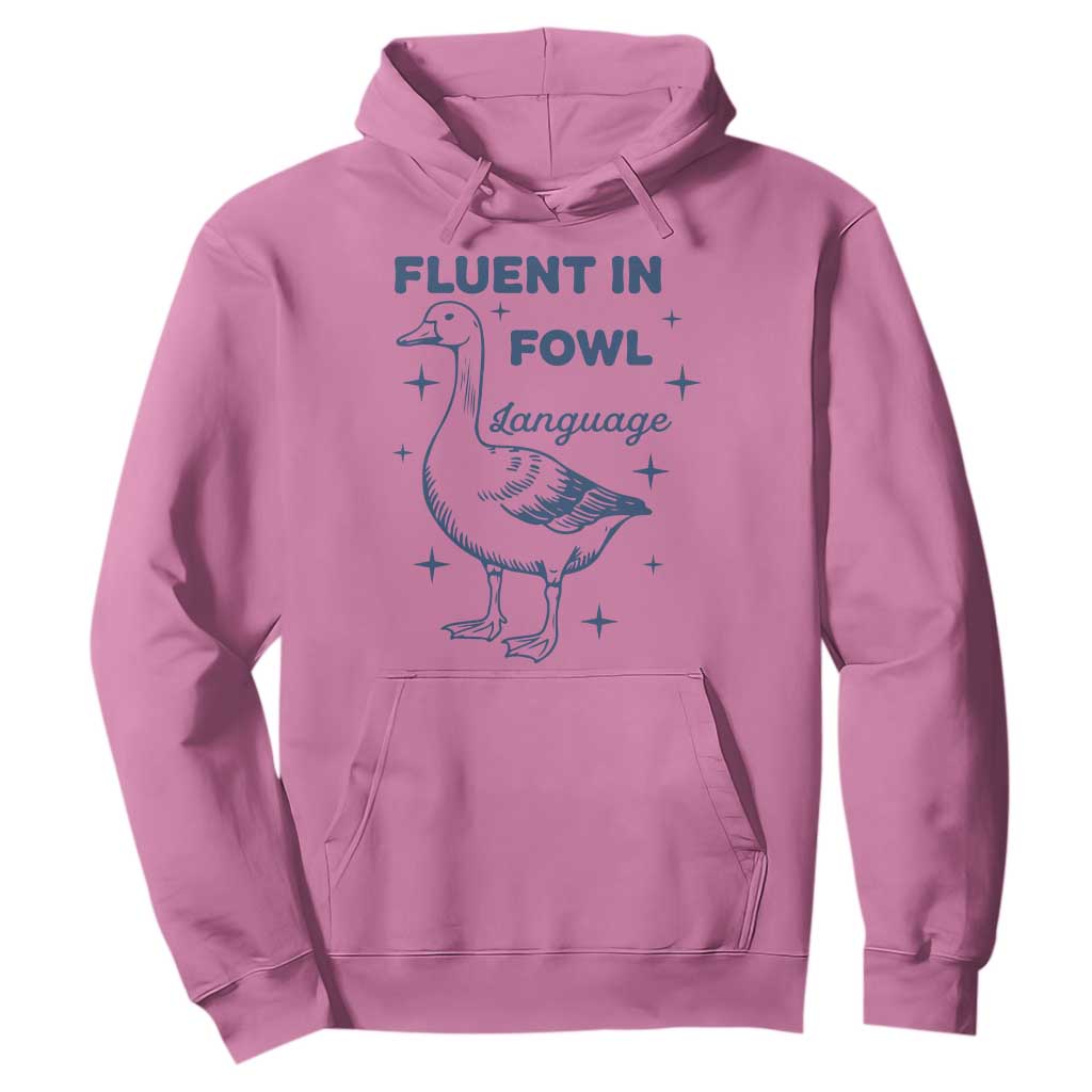 Fluent In FOWL Language Hoodie Vintage 90s Funny Duck Meme TS10 Azalea Print Your Wear