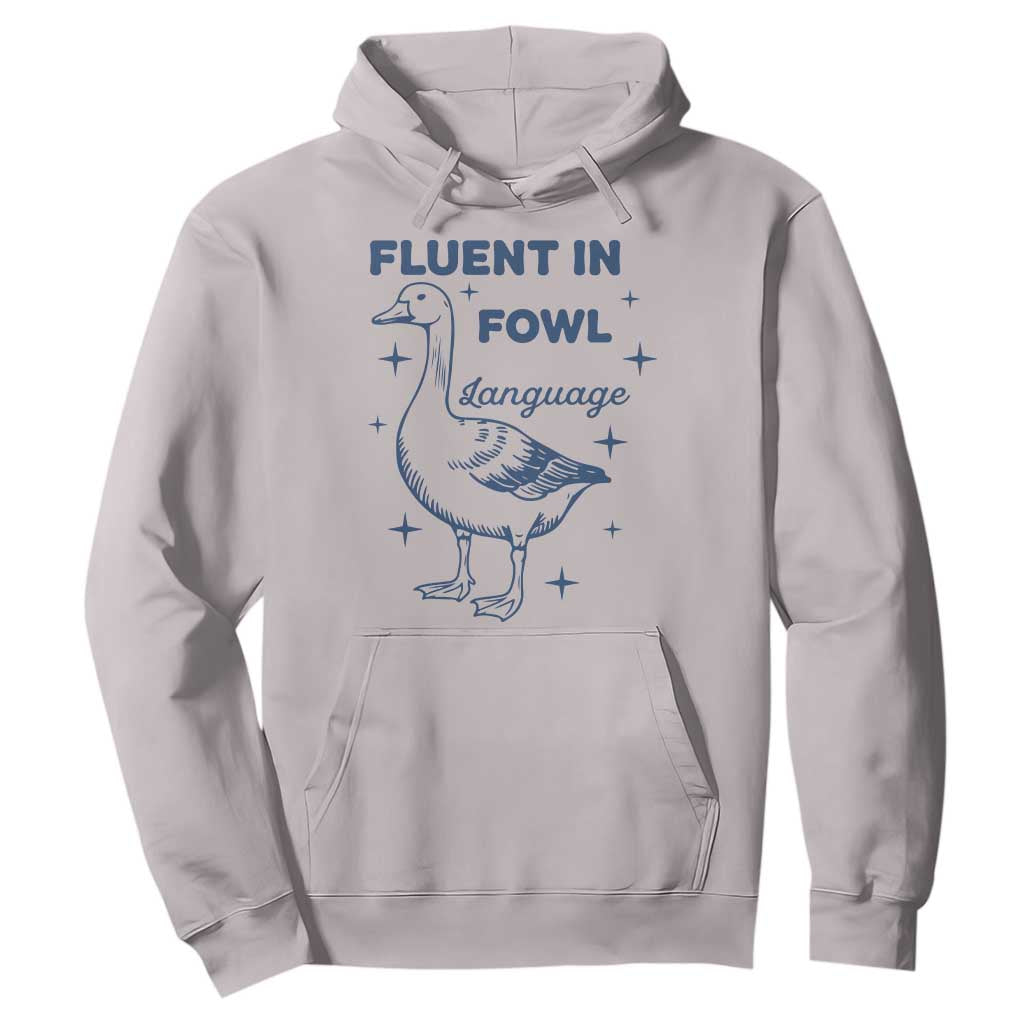 Fluent In FOWL Language Hoodie Vintage 90s Funny Duck Meme TS10 Ice Gray Print Your Wear