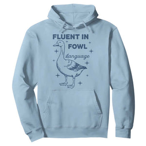 Fluent In FOWL Language Hoodie Vintage 90s Funny Duck Meme TS10 Light Blue Print Your Wear