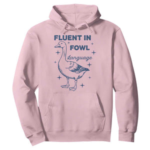 Fluent In FOWL Language Hoodie Vintage 90s Funny Duck Meme TS10 Light Pink Print Your Wear