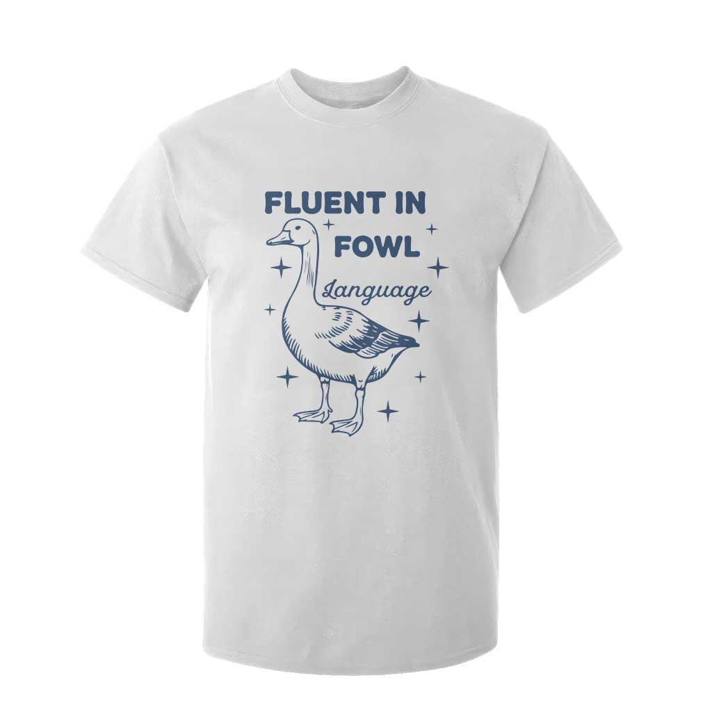 Fluent In FOWL Language T Shirt For Kid Vintage 90s Funny Duck Meme TS10 White Print Your Wear