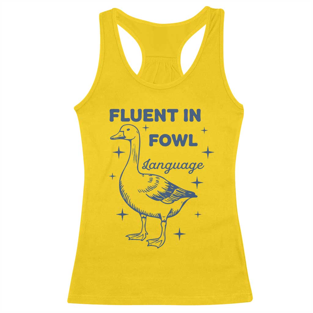 Fluent In FOWL Language Racerback Tank Top Vintage 90s Funny Duck Meme TS10 Daisy Print Your Wear