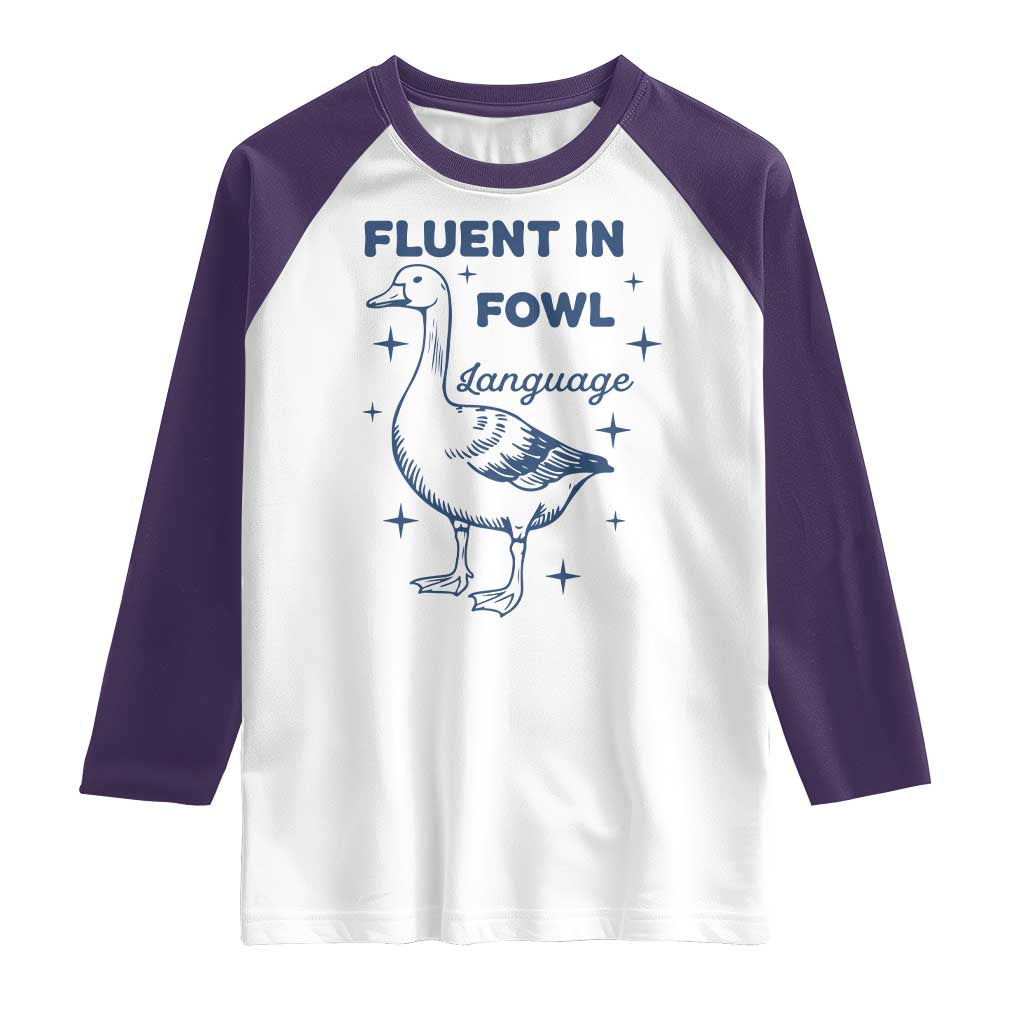 Fluent In FOWL Language Raglan Shirt Vintage 90s Funny Duck Meme TS10 White Purple Print Your Wear