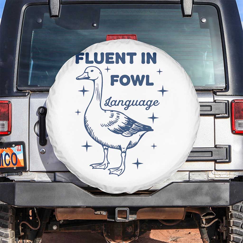 Fluent In FOWL Language Spare Tire Cover Vintage 90s Funny Duck Meme TS10 No hole White Print Your Wear