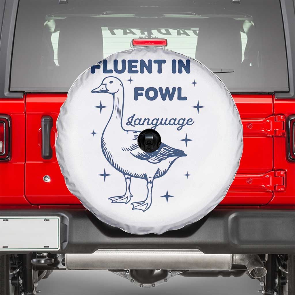 Fluent In FOWL Language Spare Tire Cover Vintage 90s Funny Duck Meme TS10 White Print Your Wear