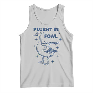 Fluent In FOWL Language Tank Top Vintage 90s Funny Duck Meme TS10 Ash Print Your Wear