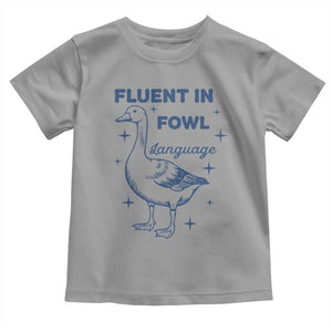 Fluent In FOWL Language Toddler T Shirt Vintage 90s Funny Duck Meme TS10 Sport Gray Print Your Wear