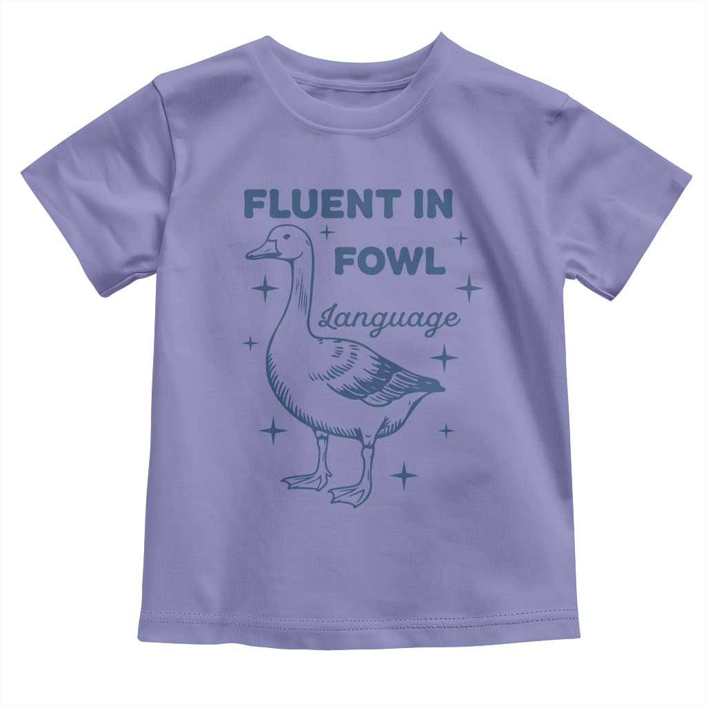 Fluent In FOWL Language Toddler T Shirt Vintage 90s Funny Duck Meme TS10 Violet Print Your Wear