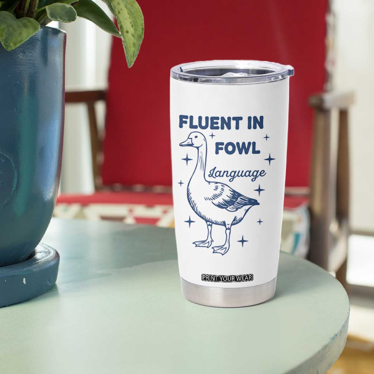 Fluent In FOWL Language Tumbler Cup Vintage 90s Funny Duck Meme TS10 Print Your Wear