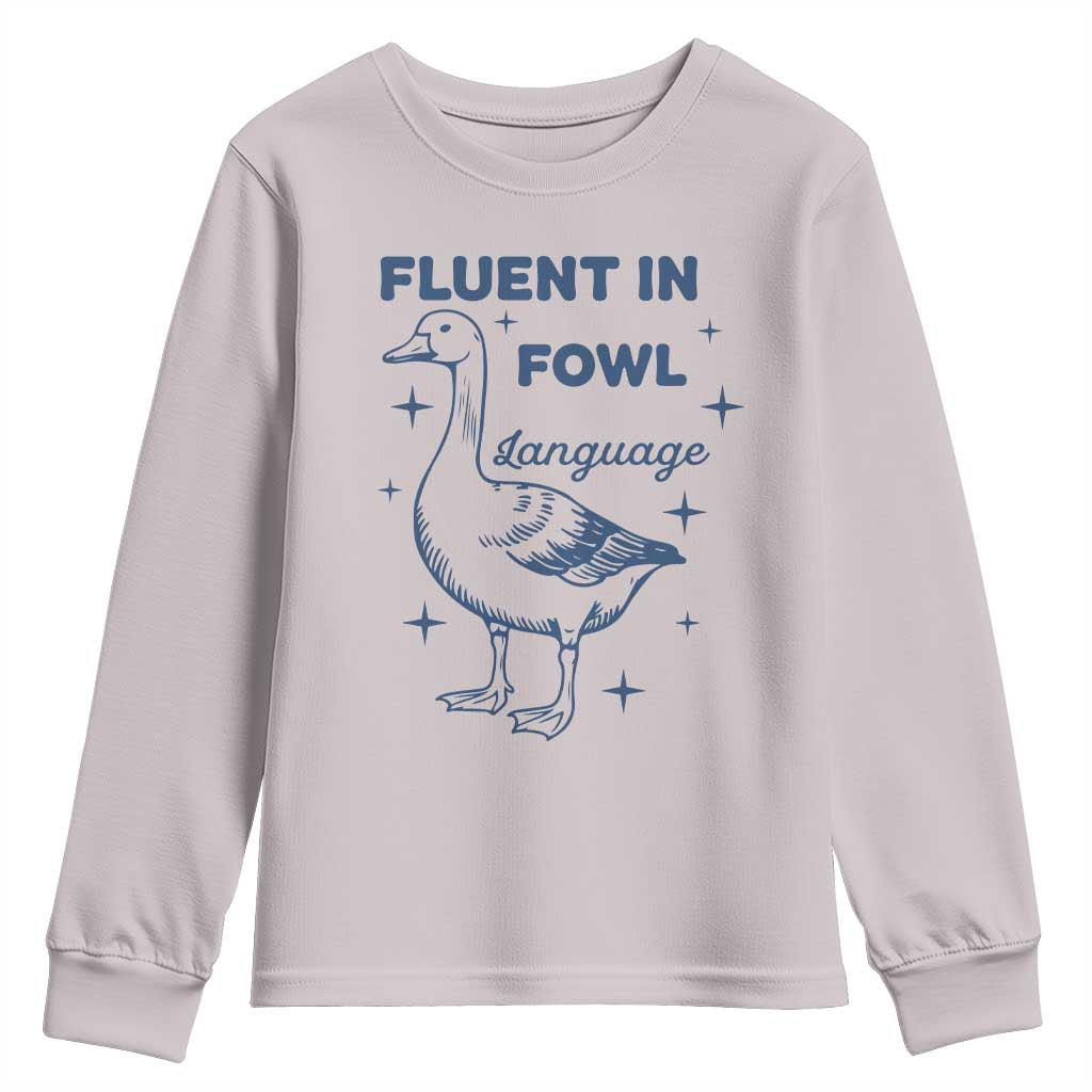 Fluent In FOWL Language Youth Sweatshirt Vintage 90s Funny Duck Meme TS10 Ice Gray Print Your Wear