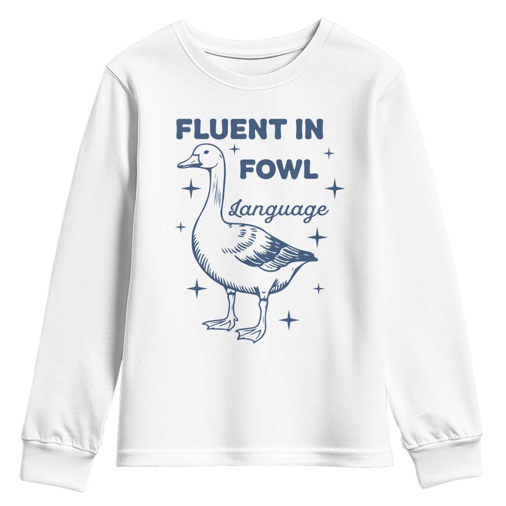 Fluent In FOWL Language Youth Sweatshirt Vintage 90s Funny Duck Meme TS10 White Print Your Wear