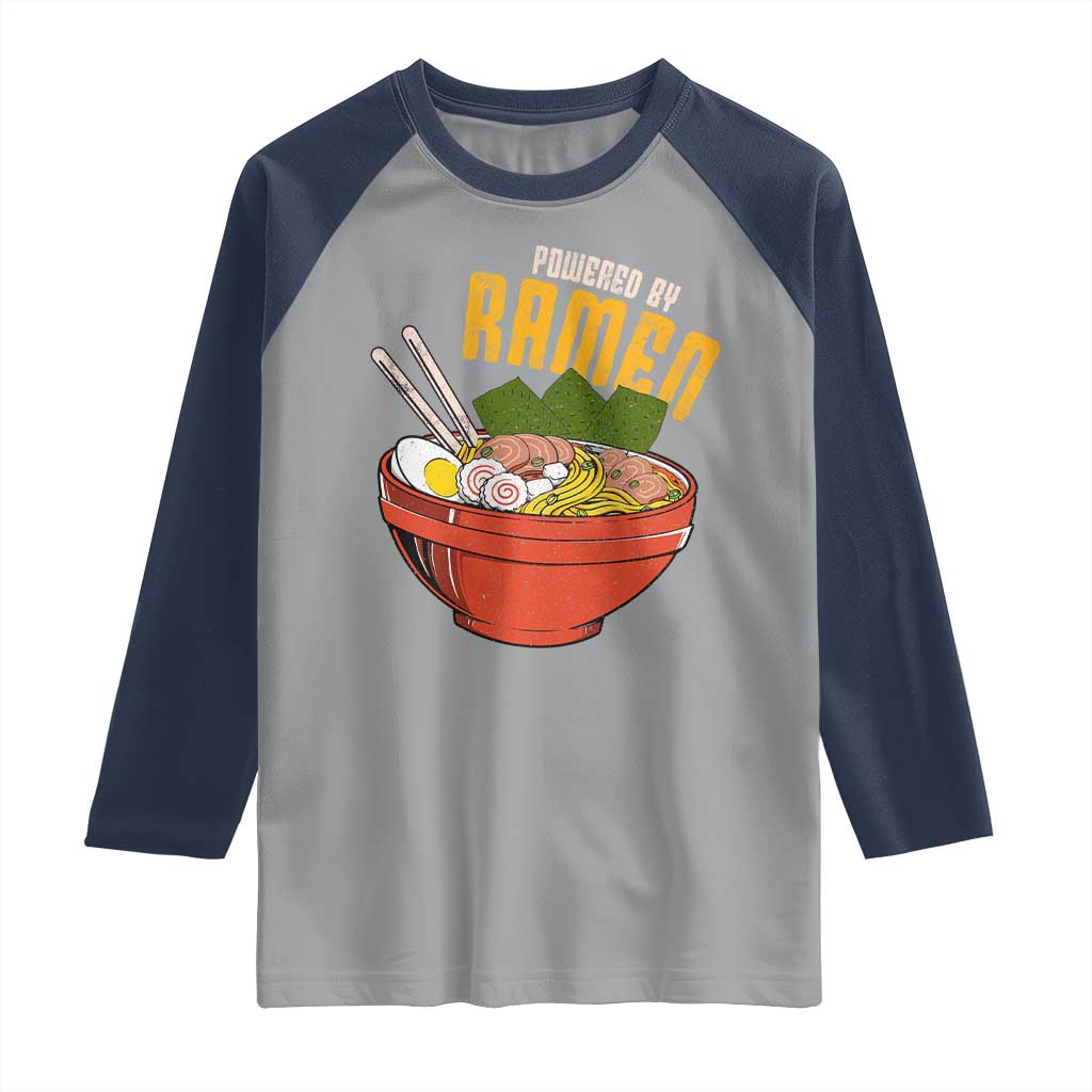 Powered by Ramen Raglan Shirt Japanese Love Anime Noodles TS10 Sport Gray Navy Print Your Wear