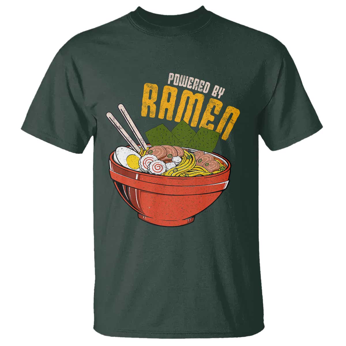 Powered by Ramen T Shirt Japanese Love Anime Noodles TS10 Dark Forest Green Print Your Wear