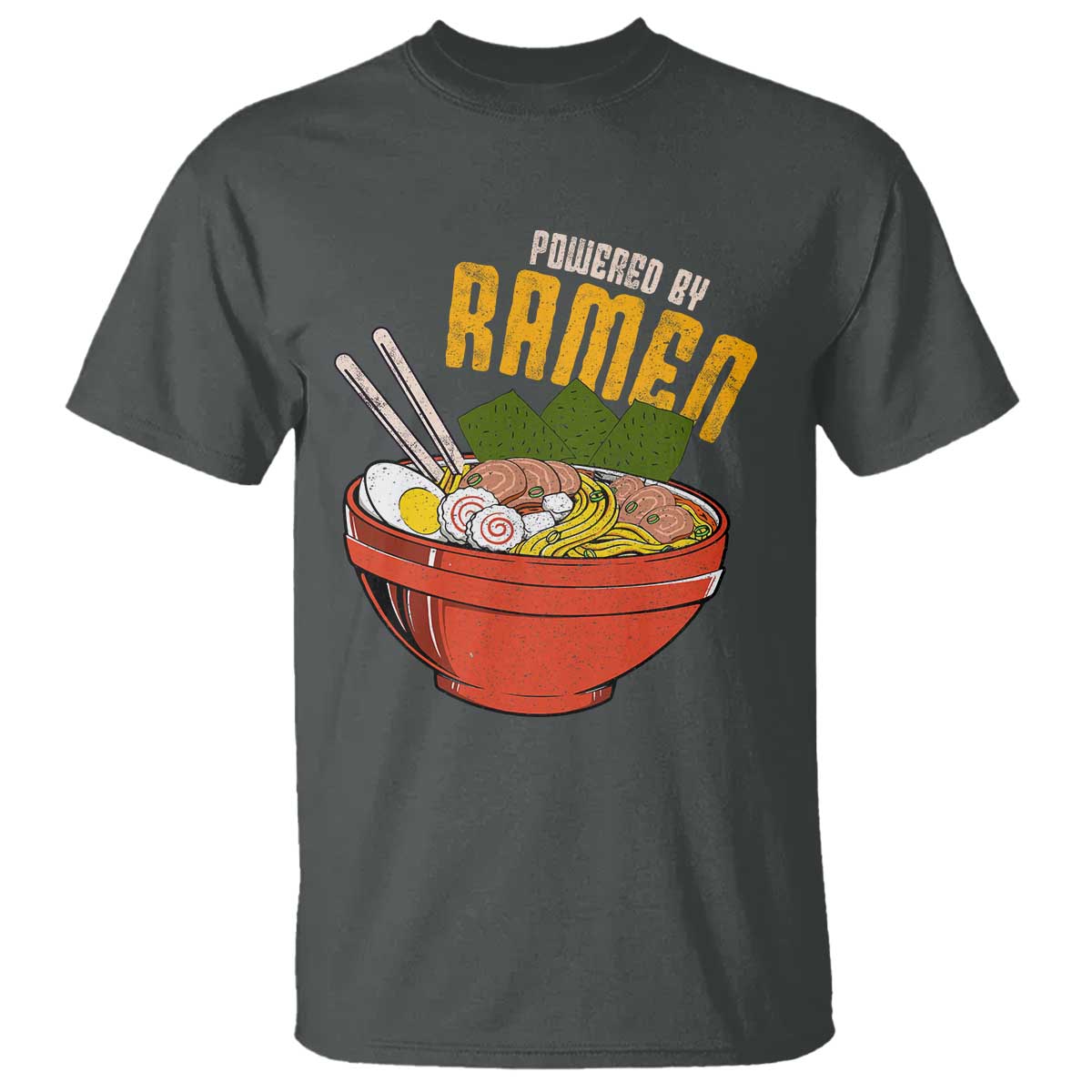 Powered by Ramen T Shirt Japanese Love Anime Noodles TS10 Dark Heather Print Your Wear
