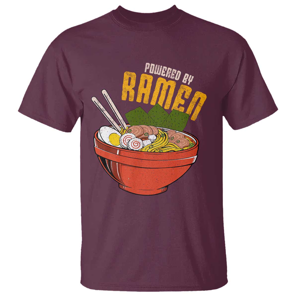 Powered by Ramen T Shirt Japanese Love Anime Noodles TS10 Maroon Print Your Wear