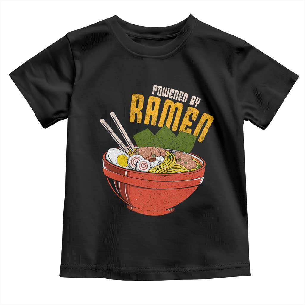 Powered by Ramen Toddler T Shirt Japanese Love Anime Noodles TS10 Black Print Your Wear