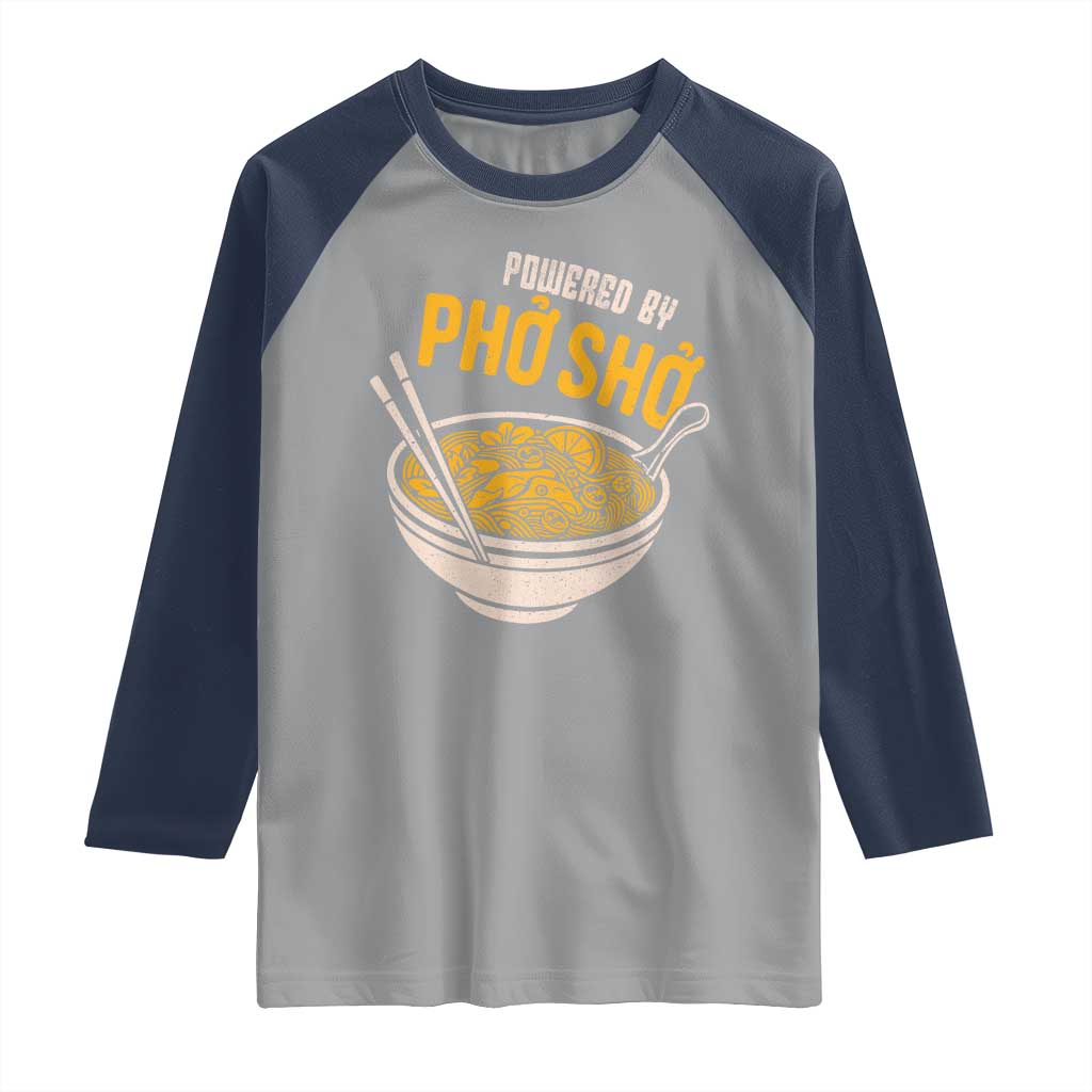 Vietnamese Pho Raglan Shirt Funny Vietnam Foodie Food Humor TS10 Sport Gray Navy Print Your Wear