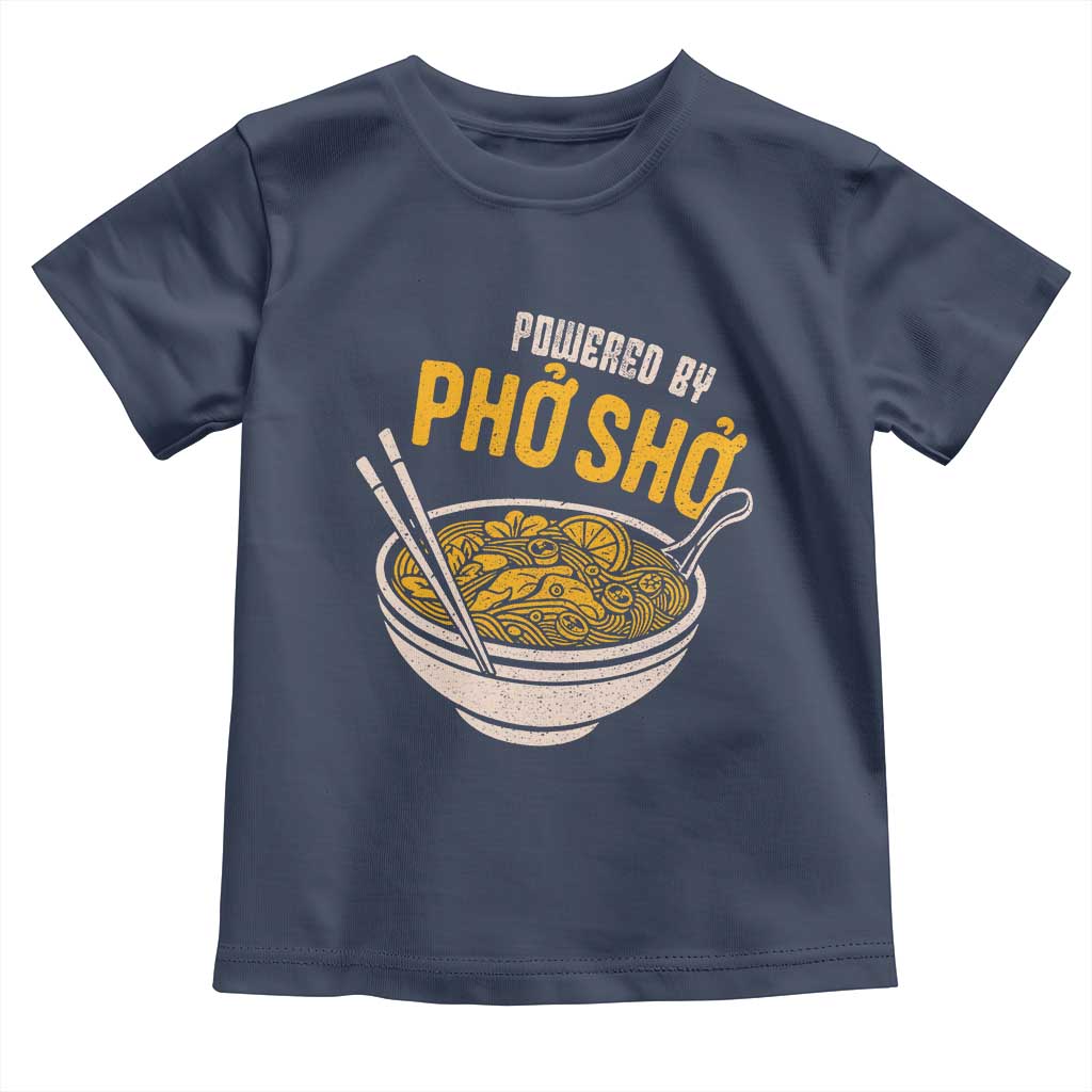 Vietnamese Pho Toddler T Shirt Funny Vietnam Foodie Food Humor TS10 Navy Print Your Wear