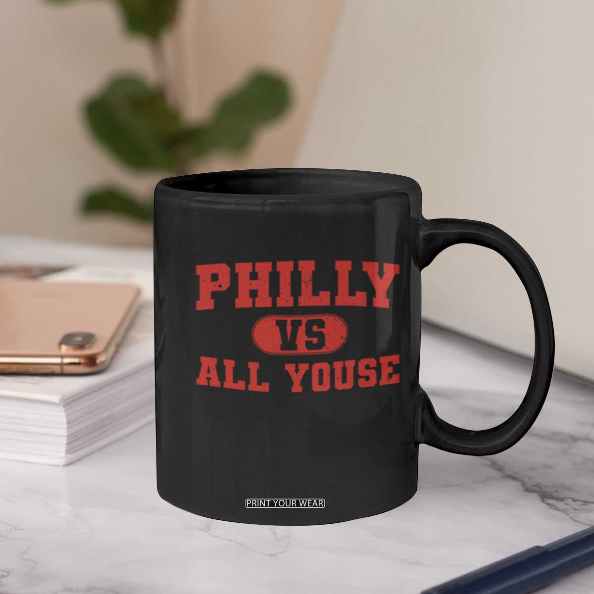 Philly Vs All Youse Coffee Mug Vintage Funny Philadelphia Slang Red TS10 Print Your Wear