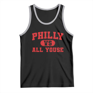 Philly Vs All Youse Tank Top Vintage Funny Philadelphia Slang Red TS10 Black Athletic Heather Print Your Wear