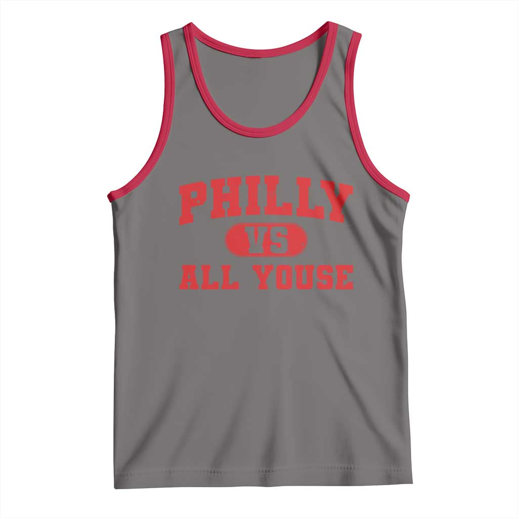 Philly Vs All Youse Tank Top Vintage Funny Philadelphia Slang Red TS10 Deep Heather Red Print Your Wear