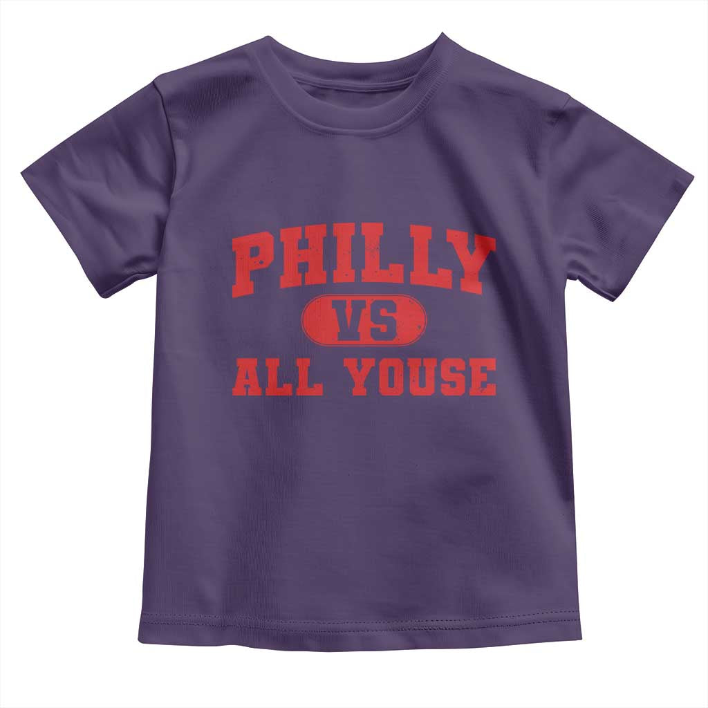 Philly Vs All Youse Toddler T Shirt Vintage Funny Philadelphia Slang Red TS10 Purple Print Your Wear