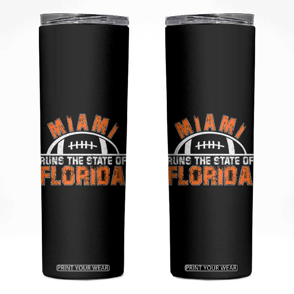 Miami Runs The State of Florida Dade County 305 Pride Skinny Tumbler TS10 Black Print Your Wear