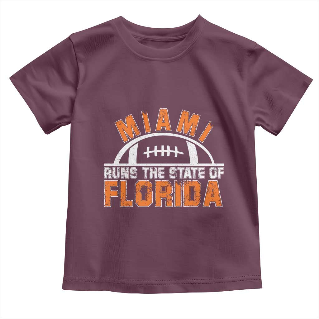 Miami Runs The State of Florida Dade County 305 Pride Toddler T Shirt TS10 Maroon Print Your Wear