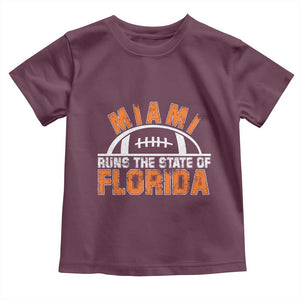 Miami Runs The State of Florida Dade County 305 Pride Toddler T Shirt TS10 Maroon Print Your Wear