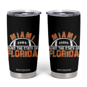 Miami Runs The State of Florida Dade County 305 Pride Tumbler Cup TS10 Black Print Your Wear