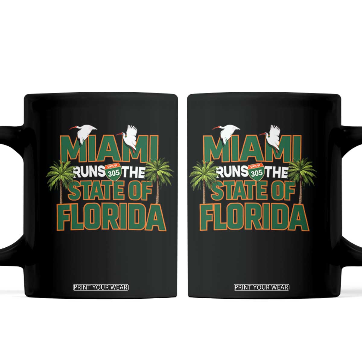 Miami Runs The State of Florida Coffee Mug FL Miami Dade County 305 Pride TS10 Black Print Your Wear